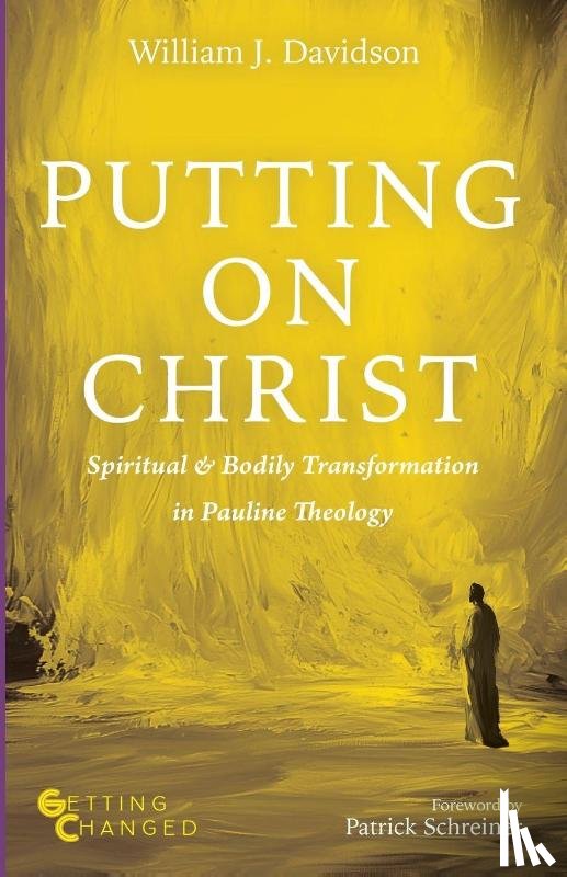 Davidson, William J. - Putting on Christ