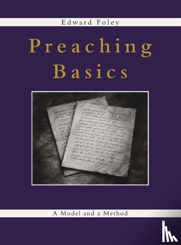Foley, Edward - Preaching Basics