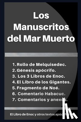 de Estudios Cristianos, Seminario - Los Manuscritos del Mar Muerto: El Libro de Enoc y otros textos apócrifos.