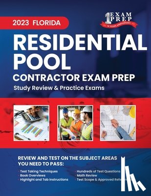 Inc, Upstryve - 2023 Florida Residential Pool Contractor Exam Prep: 2023 Study Review & Practice Exams