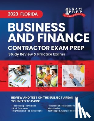 Inc, Upstryve - 2023 Florida Business and Finance Contractor Exam Prep: 2023 Study Review & Practice Exams
