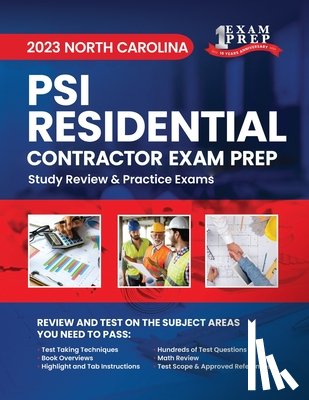 Inc, Upstryve - 2023 North Carolina PSI Residential Contractor Exam Prep: 2023 Study Review & Practice Exams