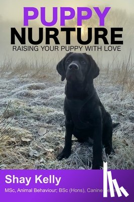 Kelly Msc, Shay - Puppy Nurture