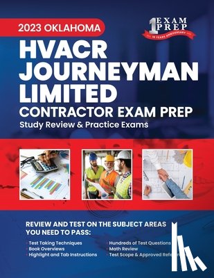 Inc, Upstryve - 2023 Oklahoma HVACR Journeyman Limited Contractor Exam Prep: 2023 Study Review & Practice Exams