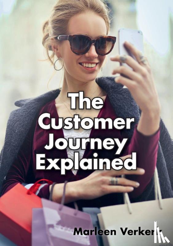 Verkerk, Marleen - The Customer Journey Explained