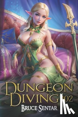 Sentar, Bruce - Dungeon Diving 102