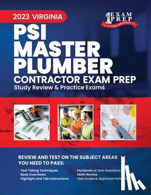Inc, Upstryve - 2023 Virginia PSI Master Plumber Contractor Exam Prep: 2023 Study Review & Practice Exams