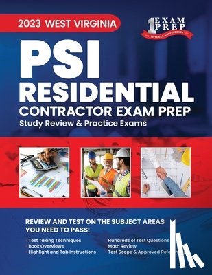 Inc, Upstryve - 2023 West Virginia Residential Contractor Exam Prep (PSI): 2023 Study Review & Practice Exams