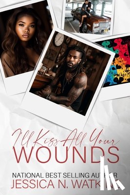 Watkins, Jessica N. - I'll Kiss All Your Wounds: Standalone