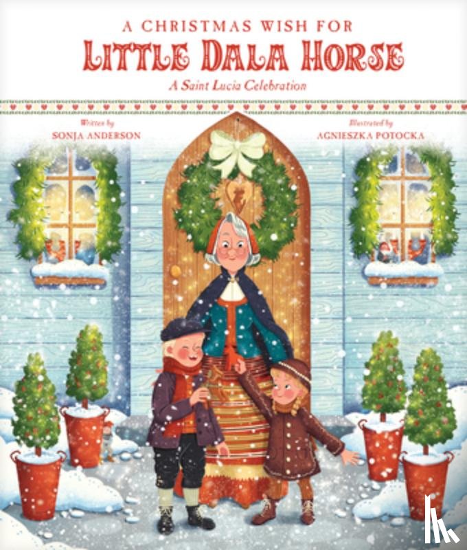 Anderson, Sonja - A Christmas Wish for Little Dala Horse