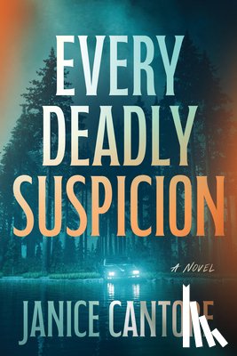Cantore, Janice - Every Deadly Suspicion