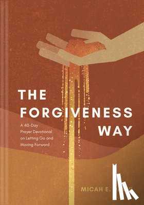 Davis, Micah E. - The Forgiveness Way