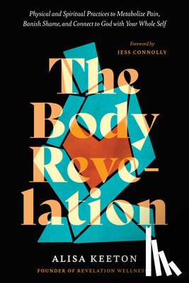 Keeton, Alisa - The Body Revelation