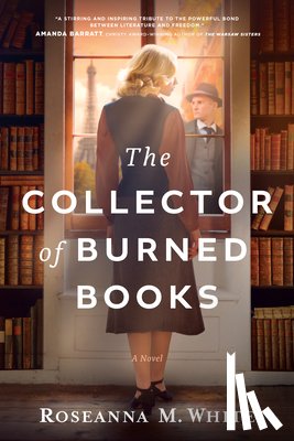White, Roseanna M. - The Collector of Burned Books
