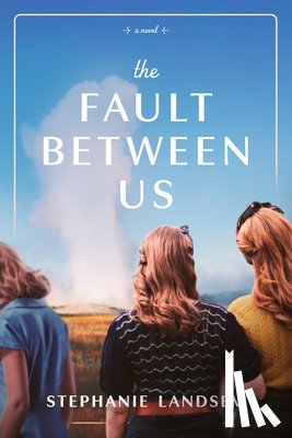 Landsem, Stephanie - Fault Between Us