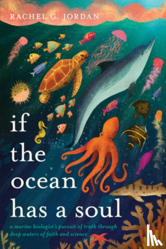 Jordan, Rachel G. - If the Ocean Has a Soul