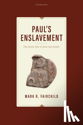 Fairchild, Mark R. - Paul's Enslavement
