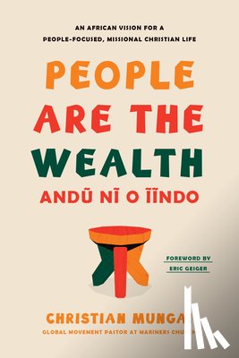 Mungai, Christian - People Are the Wealth