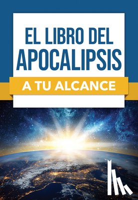 Rose Publishing - El libro del Apocalipsis a tu alcance