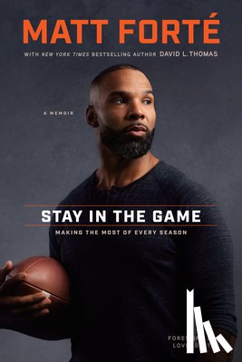 Forte, Matt, Thomas, David L. - Stay in the Game