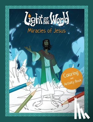 The Salvation Poem Project - Light of the World: Miracles of Jesus Coloring and Activity Book