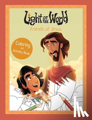 The Salvation Poem Project - Light of the World: Friends of Jesus Coloring and Activity Book