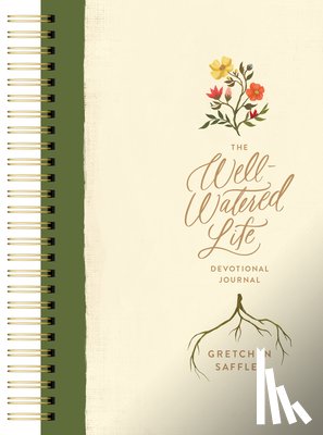 Saffles, Gretchen - The Well-Watered Life