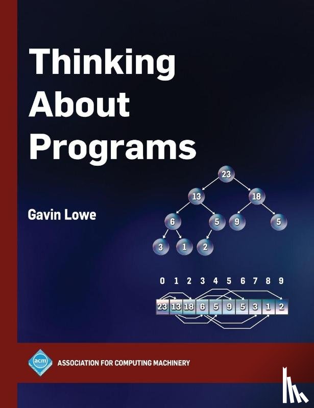 Lowe, Gavin - Thinking About Programs