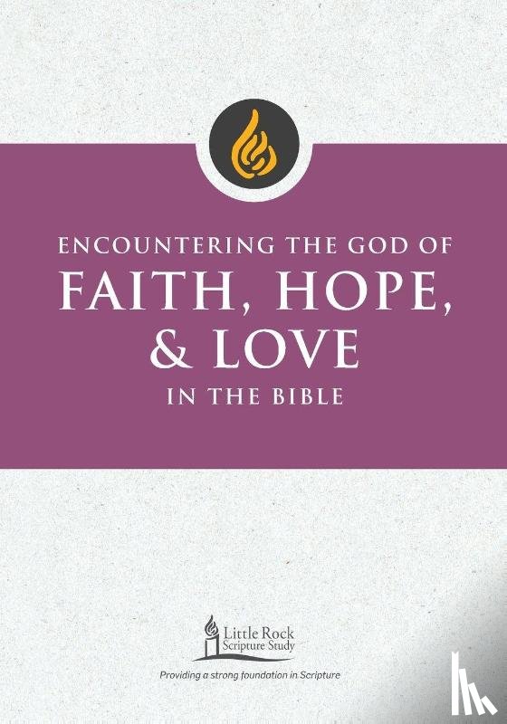 Smiga, George M. - Encountering the God of Faith, Hope, and Love in the Bible