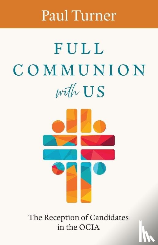Turner, Paul - Full Communion with Us