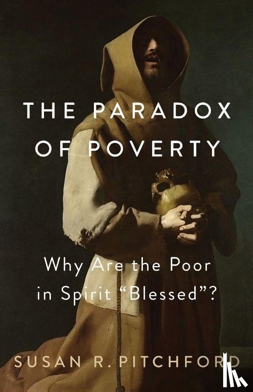 Pitchford, Susan R. - The Paradox of Poverty