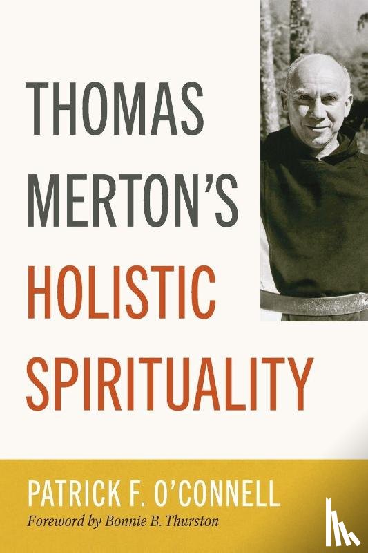 O'Connell, Patrick F - Thomas Merton's Holistic Spirituality