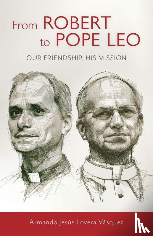 Jesus Lovera Vasquez, Armando - From Robert to Pope Leo
