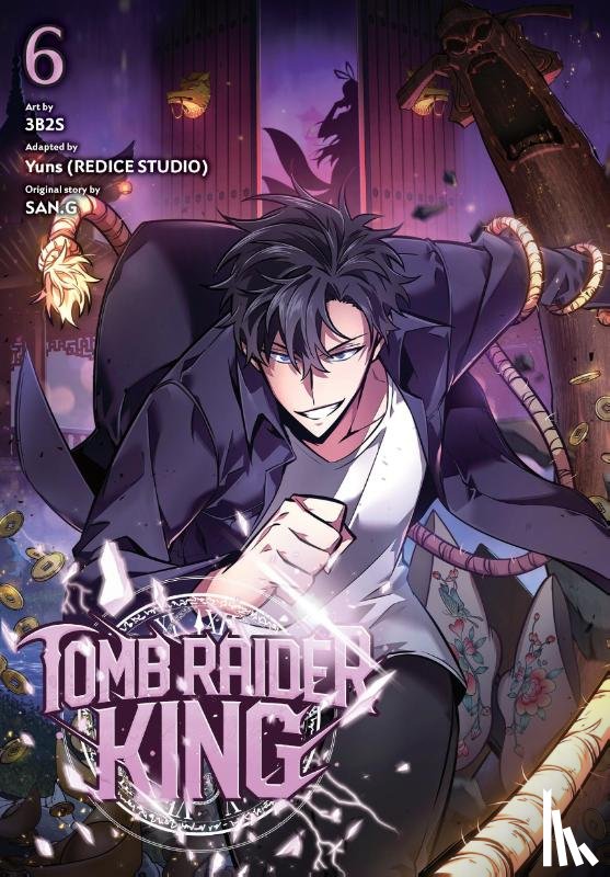 3B2S, Macalangcom, Adnazeer, SAN.G, STUDIO), Yuns(REDICE - Tomb Raider King, Vol. 6