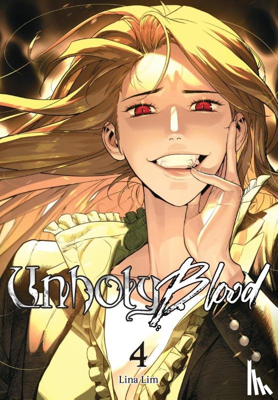 Lim, Lina - Unholy Blood, Vol. 4