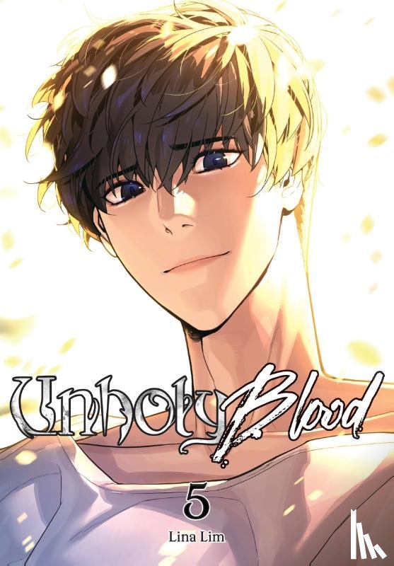 Lim, Lina - Unholy Blood, Vol. 5