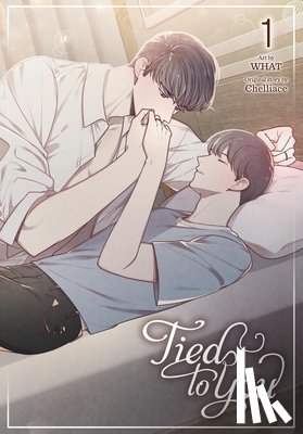 Chelliace, Chelliace, CHI BUI, Kim, Micah, WHAT - Tied to You, Vol. 1