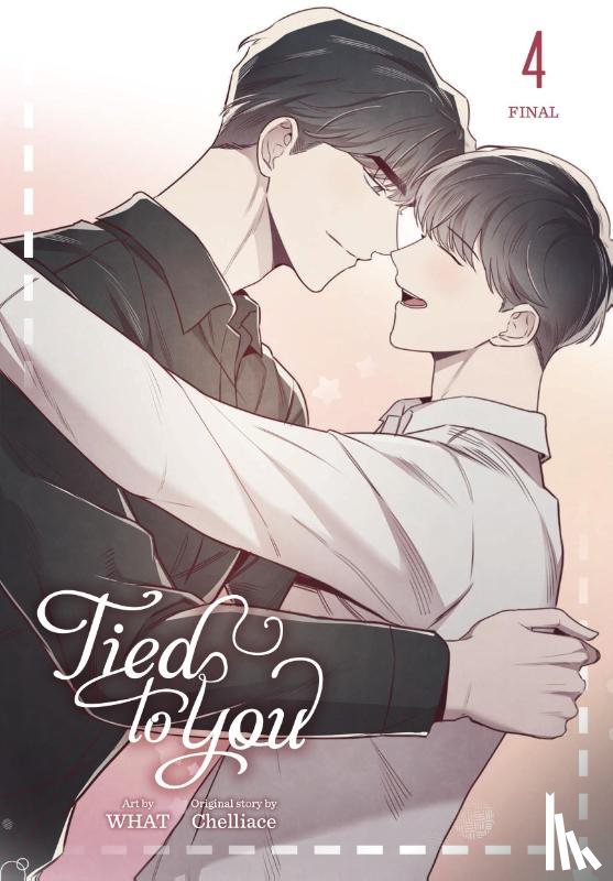Chelliace, Chelliace, CHI BUI, Kim, Micah, WHAT - Tied to You, Vol. 4