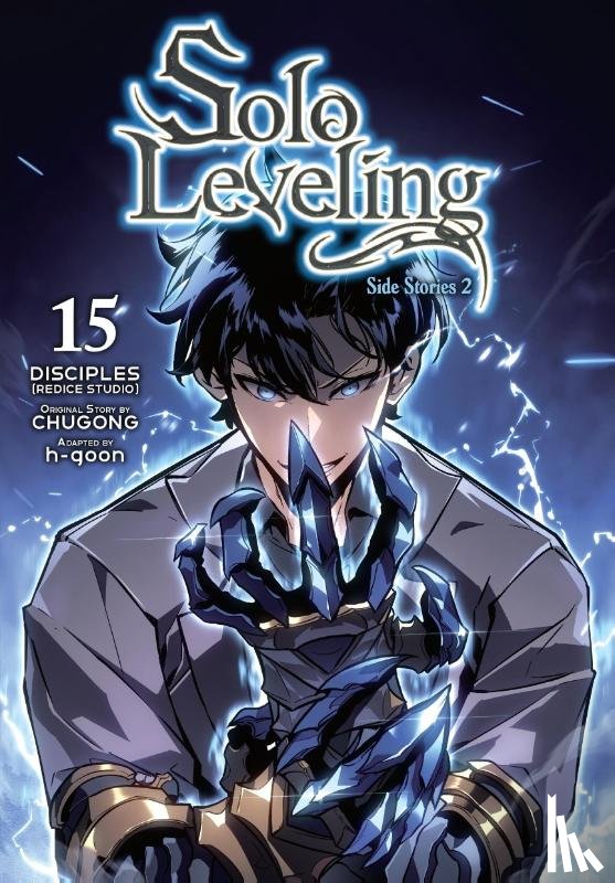 Blackman, Abigail, Chugong, STUDIO), DISCIPLES(REDICE DISCIPLES(REDICE, h-goon - Solo Leveling, Vol. 15 (comic)