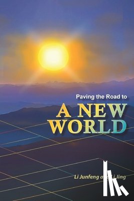 Li, Jing - Paving the Road to a New World