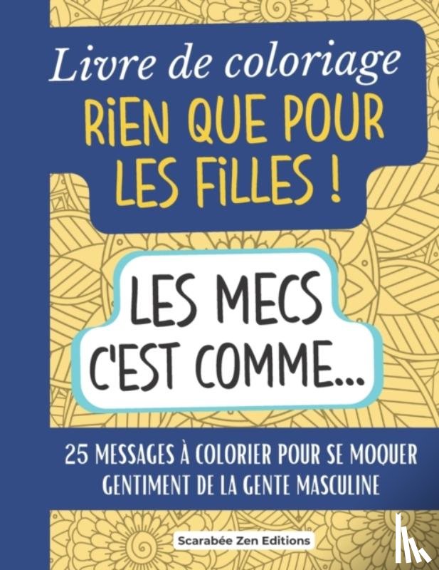 Editions, Scarabee Zen - Livre de coloriage Rien que pour les Filles !