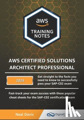 Davis, Neal - AWS Certified Solutions Architect Professional Training Notes
