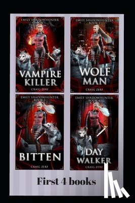 Zerf, Craig - Emily Shadowhunter - All 4 books