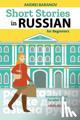 Andrei Baranov, Baranov - Short Stories in Russian for Beginners