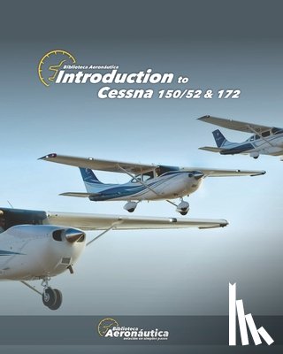 Conforti, Facundo - Introduction to Cessna 150/52 &172