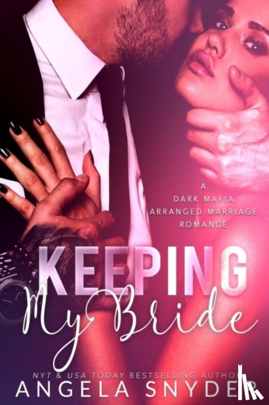 Snyder, Angela - Keeping My Bride