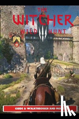 Urax9 - The Witcher 3 Wild Hunt Guide & Walkthrough and MORE !