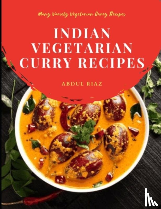 Riaz, Abdul - Indian Vegetarian Curry Recipes