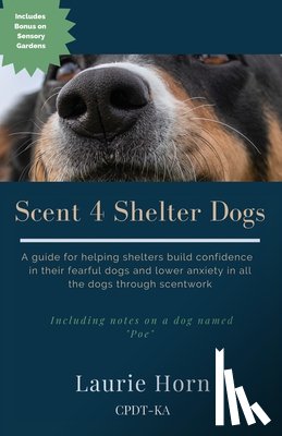 Horn, Laurie - Scent 4 Shelter Dogs