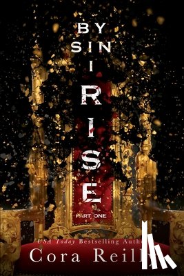 Reilly, Cora - By Sin I Rise: Part One